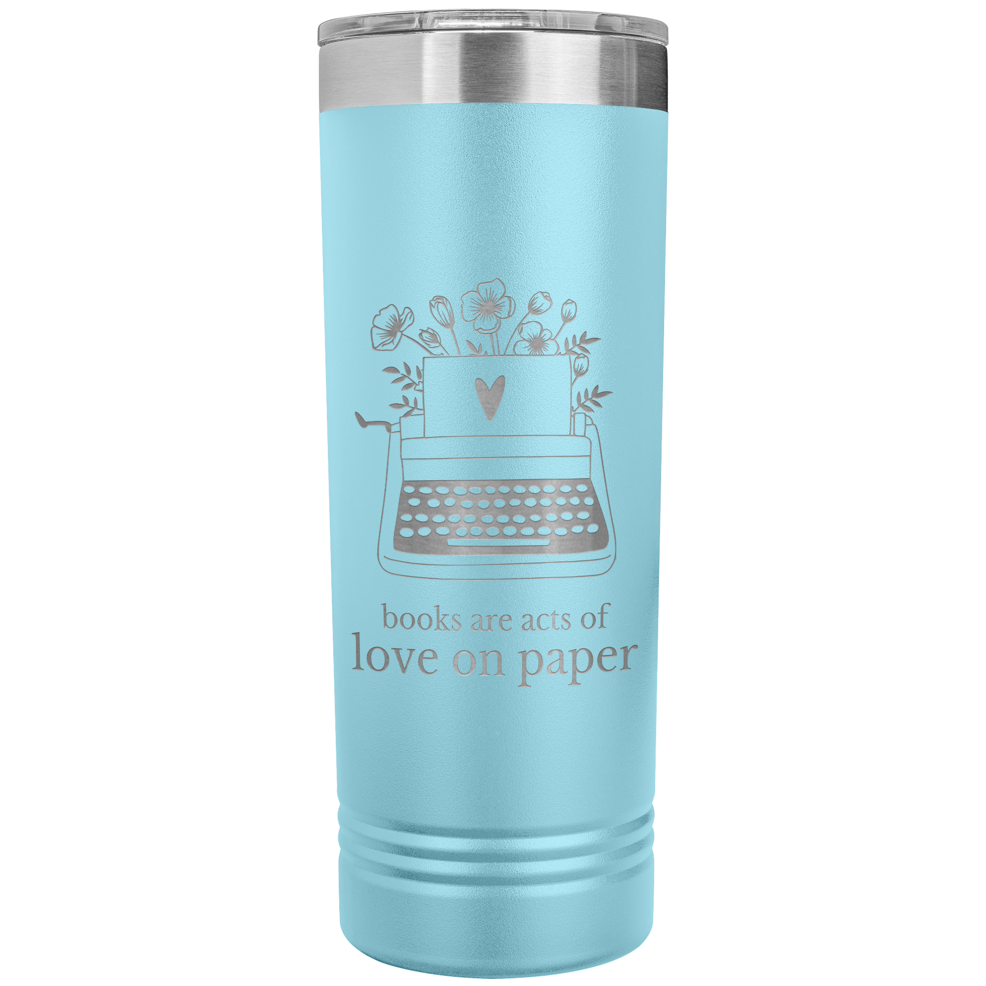 Books_Are_Love_on_Paper_22_oz_Etched_Tr_Light_Blue_Mockup.png