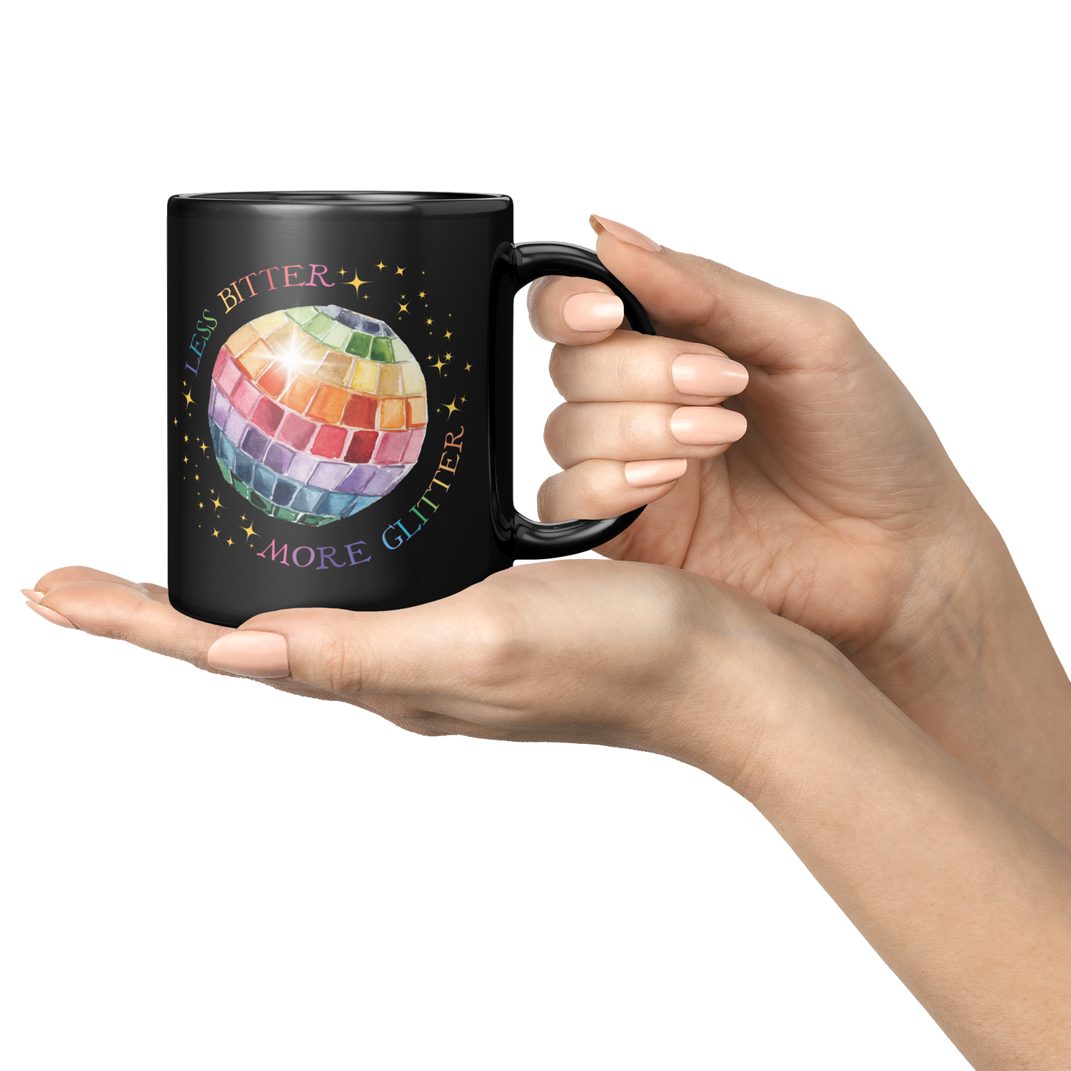 Less_Bitter_More_Glitter_Black_11oz_Mug_Lifestyle_Presentation_Hands_Mockup.png