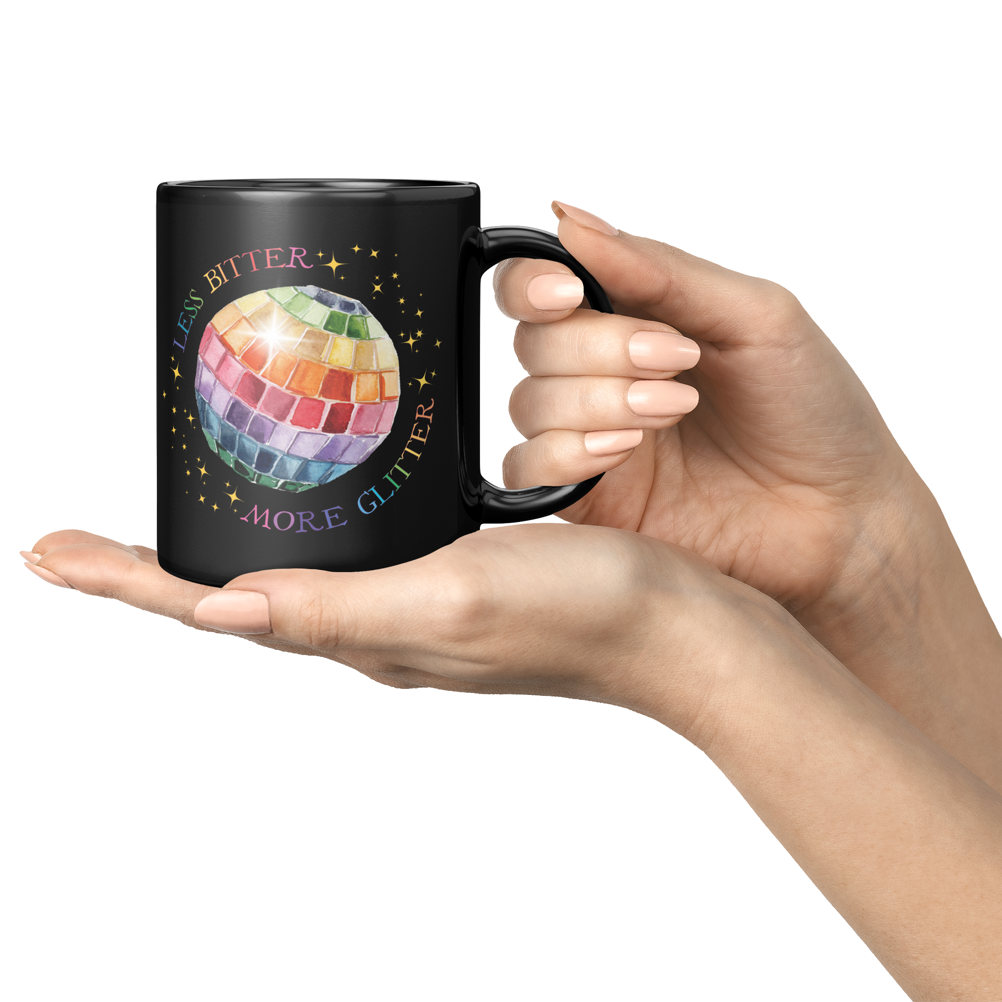 Less_Bitter_More_Glitter_Black_11oz_Mug_Lifestyle_Presentation_Hands_Mockup.png